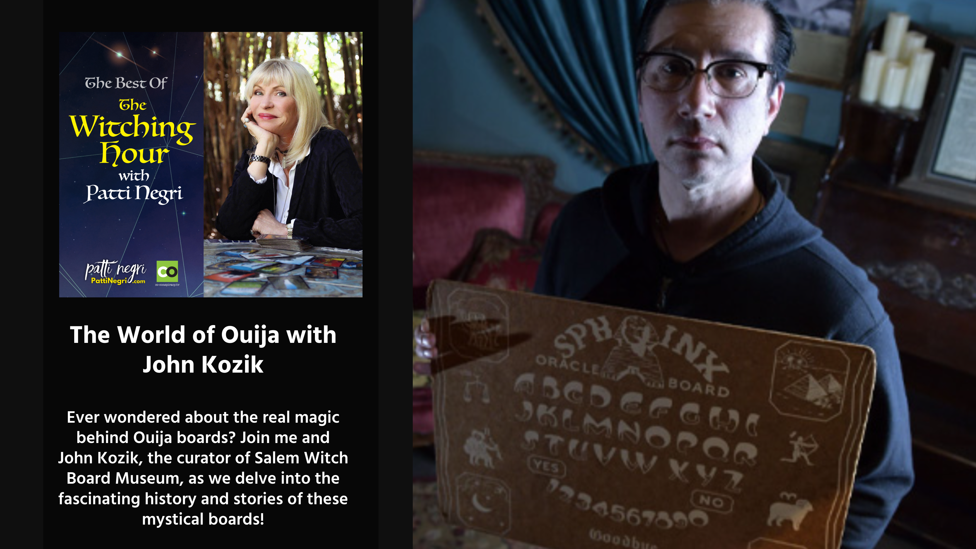 The World of Ouija with John Kozik