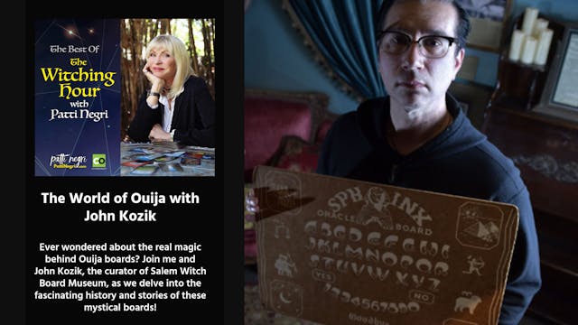 The World of Ouija with John Kozik