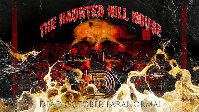 The Haunted Hill House Part One