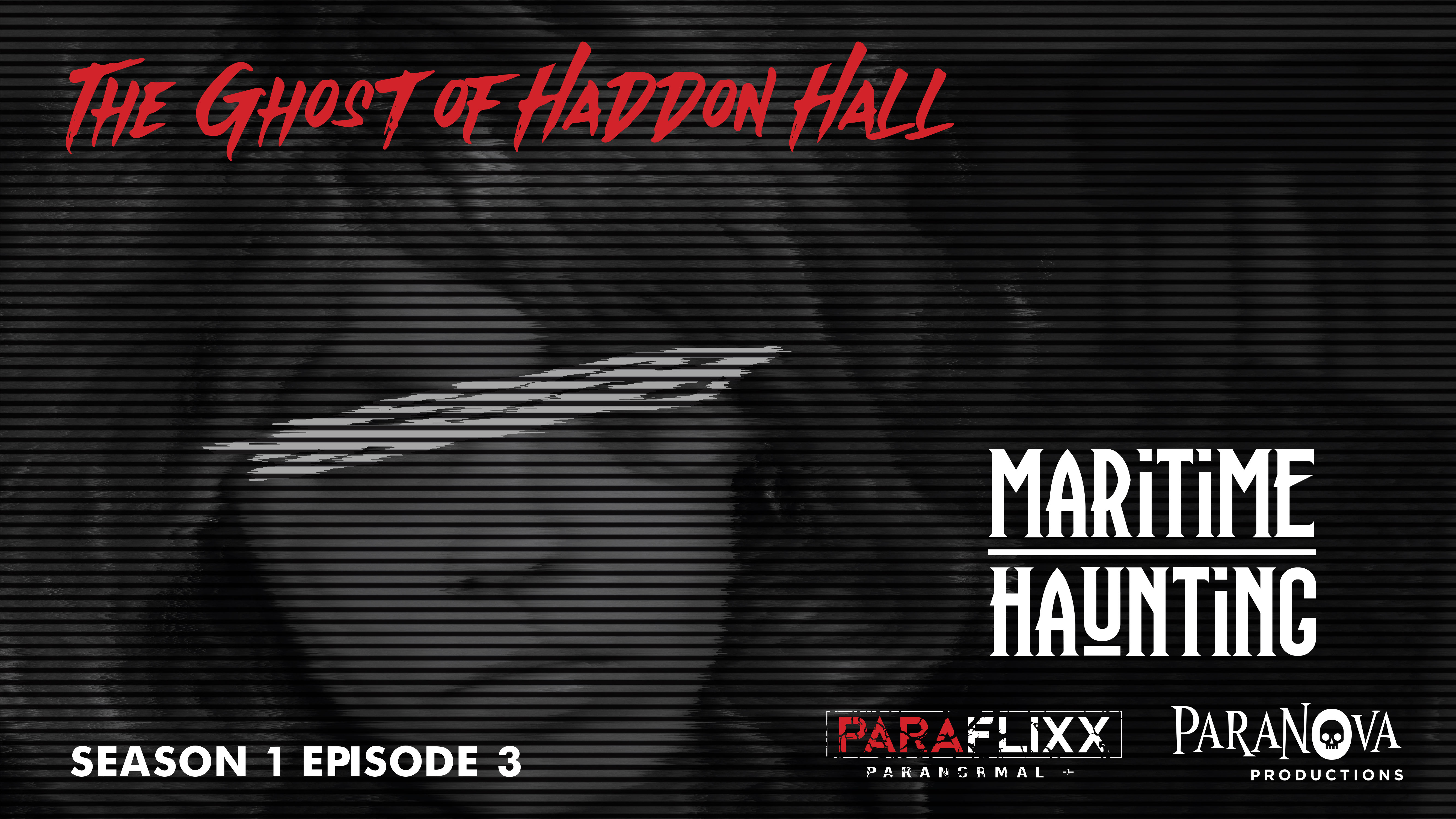 The Ghost of Haddon Hall