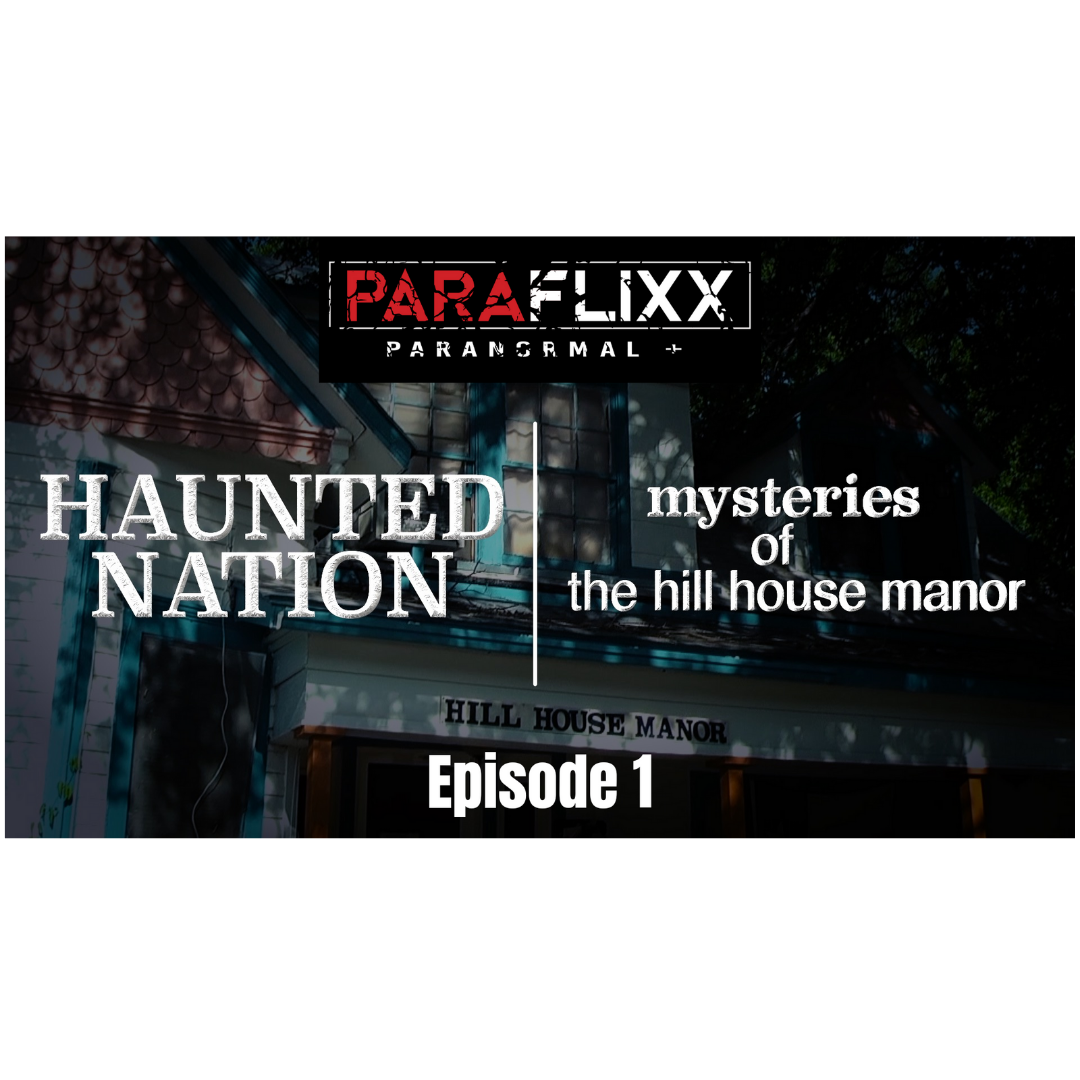 Mysteries of the Hill House Manor Part 1