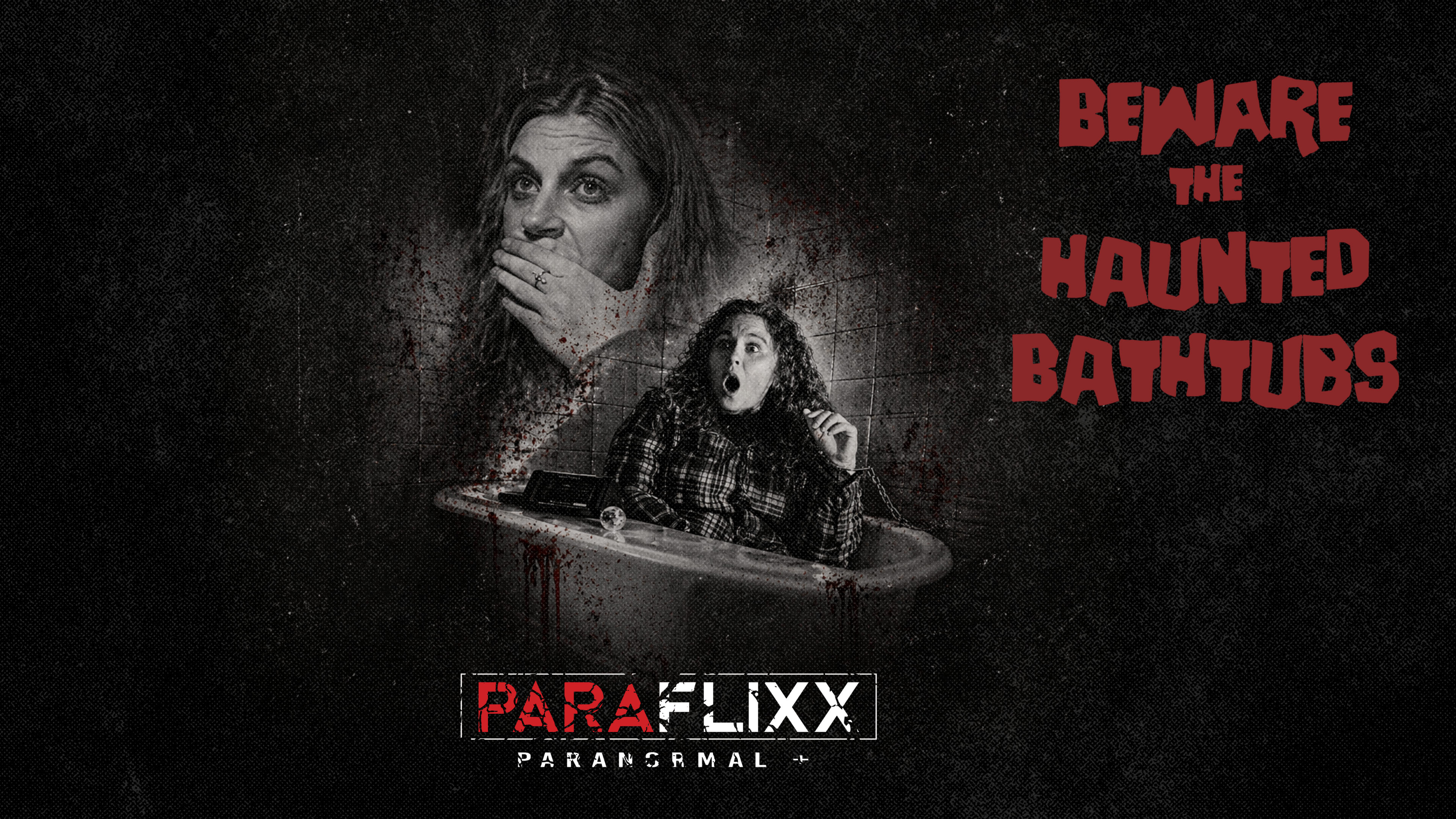 Beware the Haunted Bathtubs!
