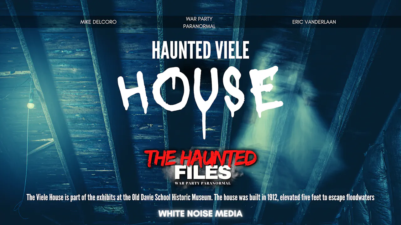 The Haunted Viele House - Season 3 - PARAFlixx paranormal+ - #1 In ...