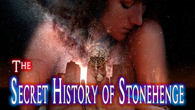 The Secret History of Stonehenge