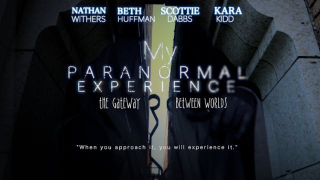 My Paranormal Experience: The Gateway...