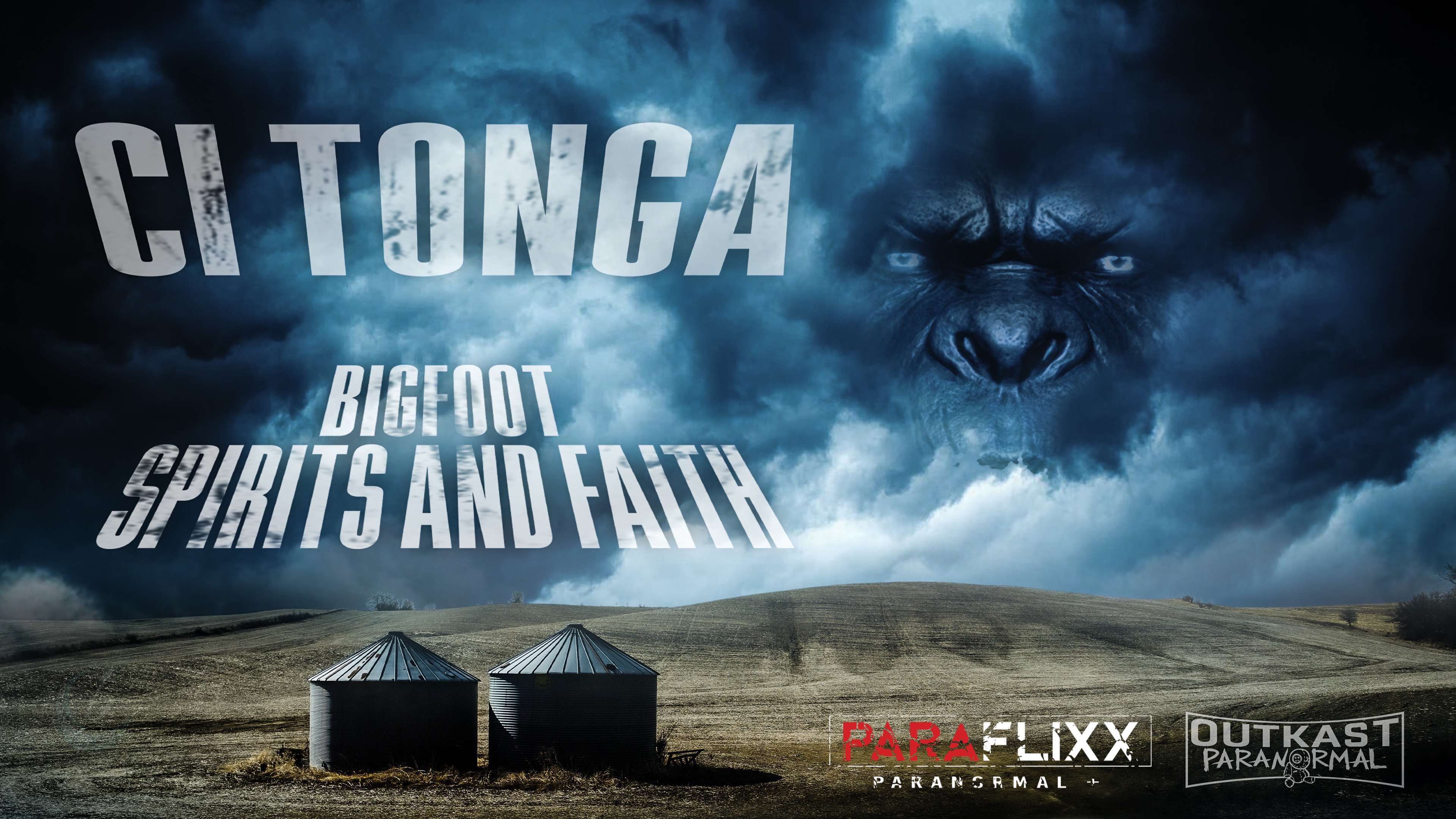 Ci’Tonga: Bigfoot, Spirits and Faith