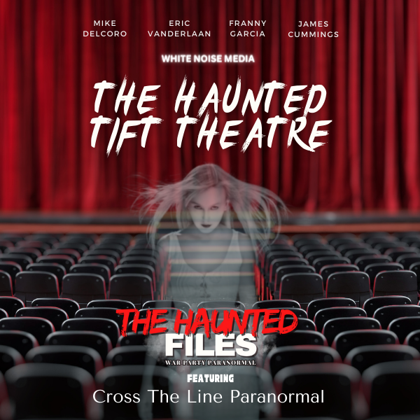 The Haunted Tift Theatre