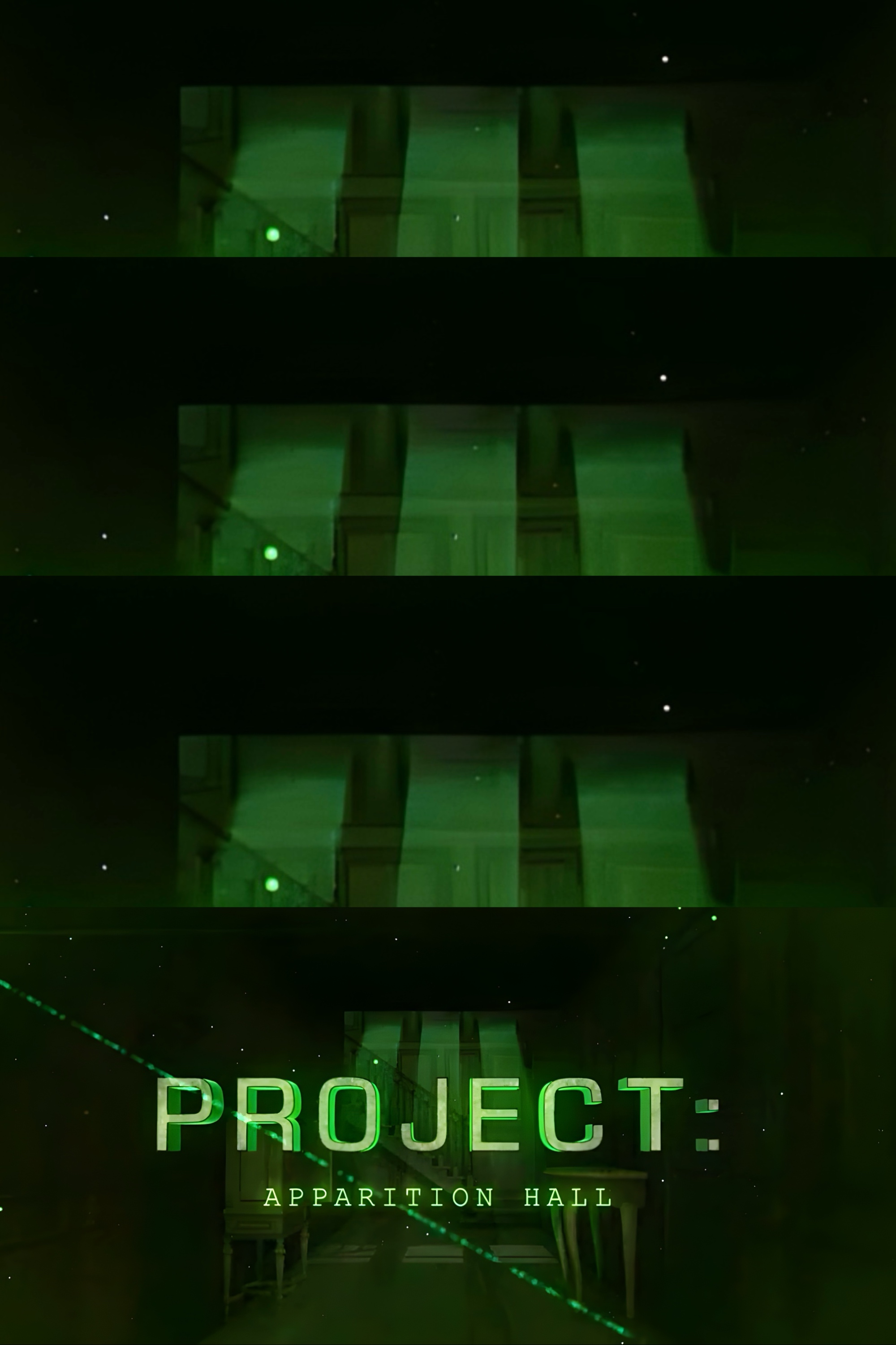 Project: Apparition Hall