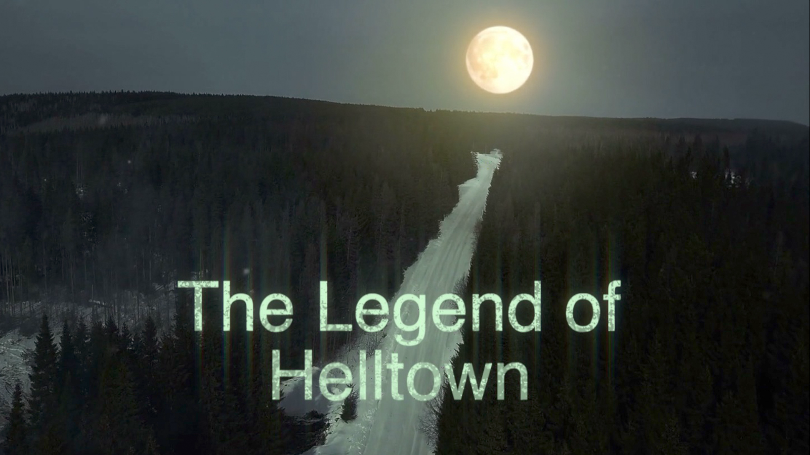The Legend of Helltown