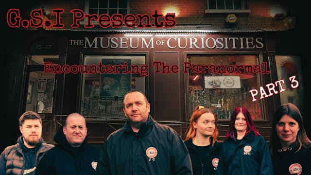 The Museum of Curiosities Part 3