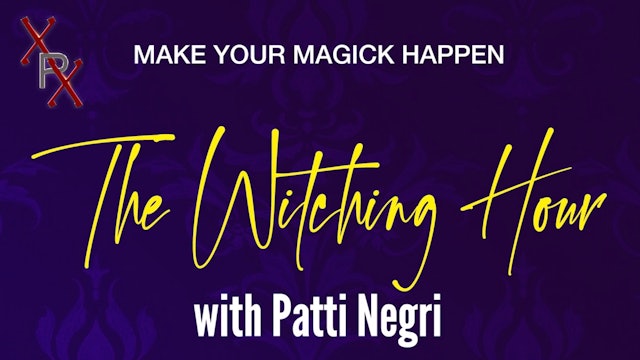 The Witching Hour with Patti Negri