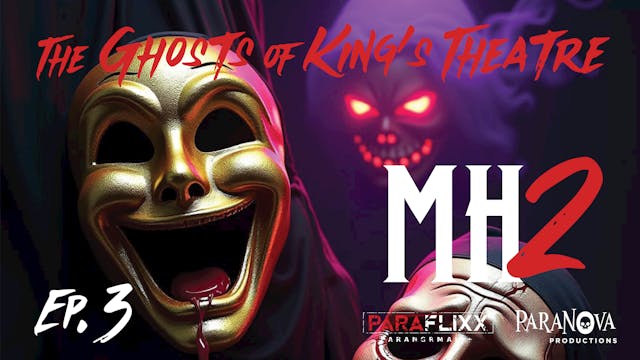 The Ghosts of King’s Theatre