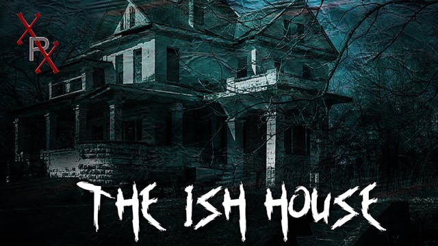 The Hostile House - Season 2 - PARAFlixx paranormal+