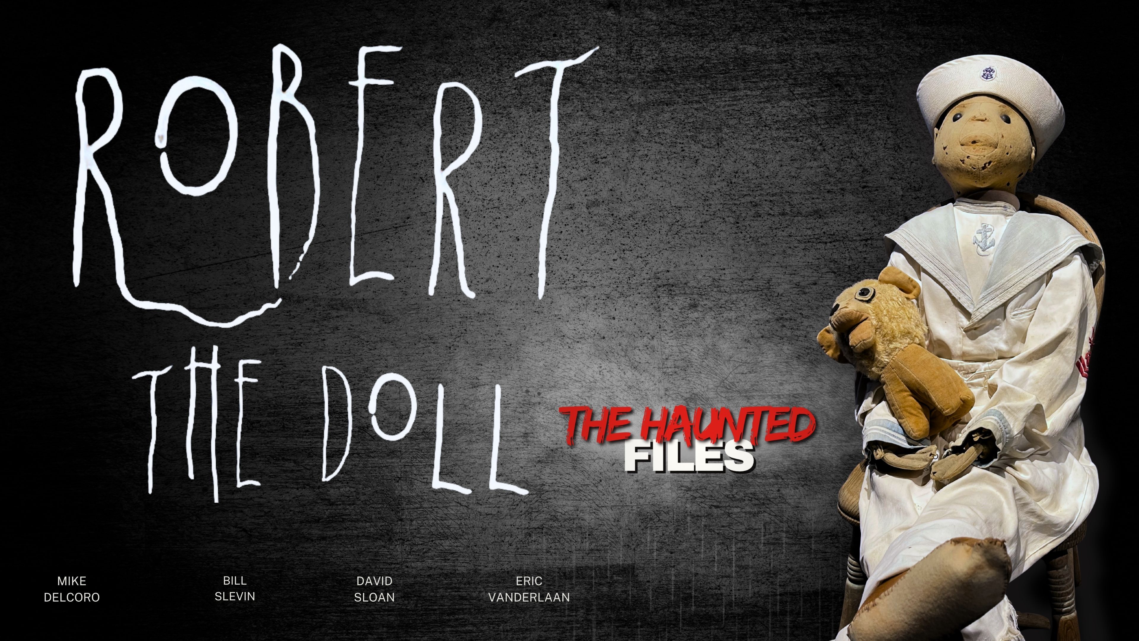 Haunted Robert The Doll
