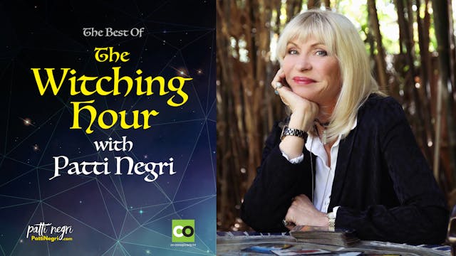 The Best of The Witching Hour with Patti Negri