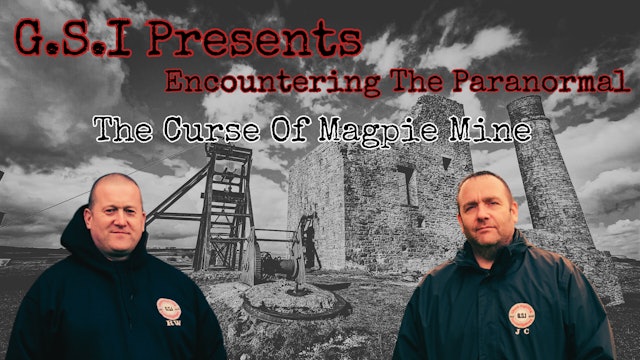 The Curse of Magpie Mine