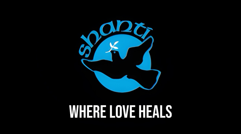 Shanti: Where Love Heals