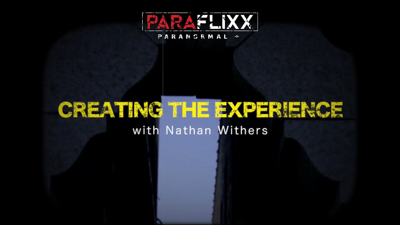 Creating the Experience with Nathan Withers