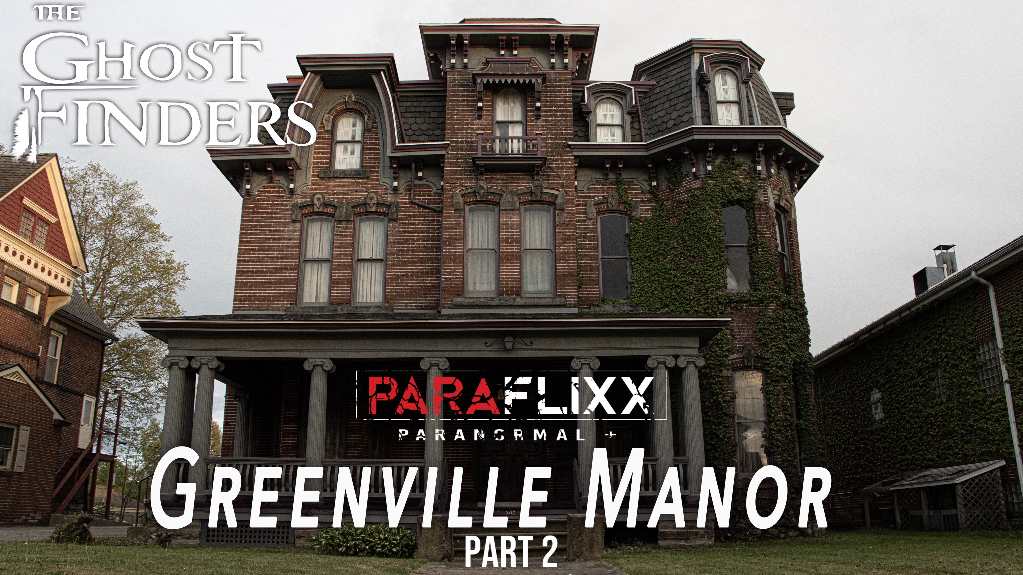 Greenville Manor Part 2