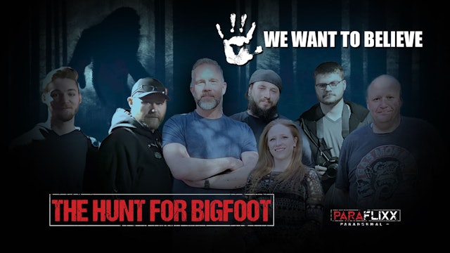 The Hunt For Bigfoot