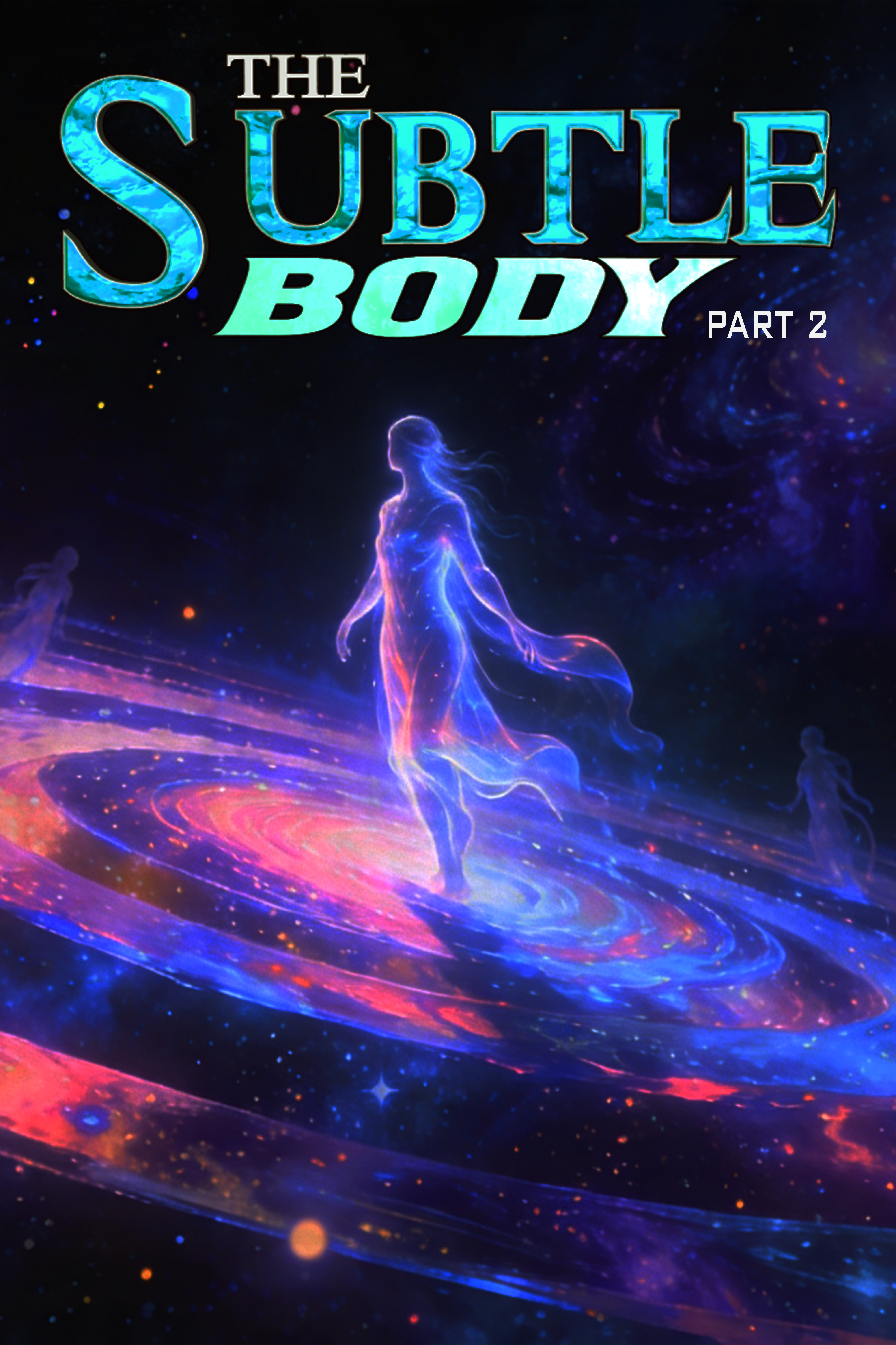 The Subtle Body with Georgia Lambert Part 2