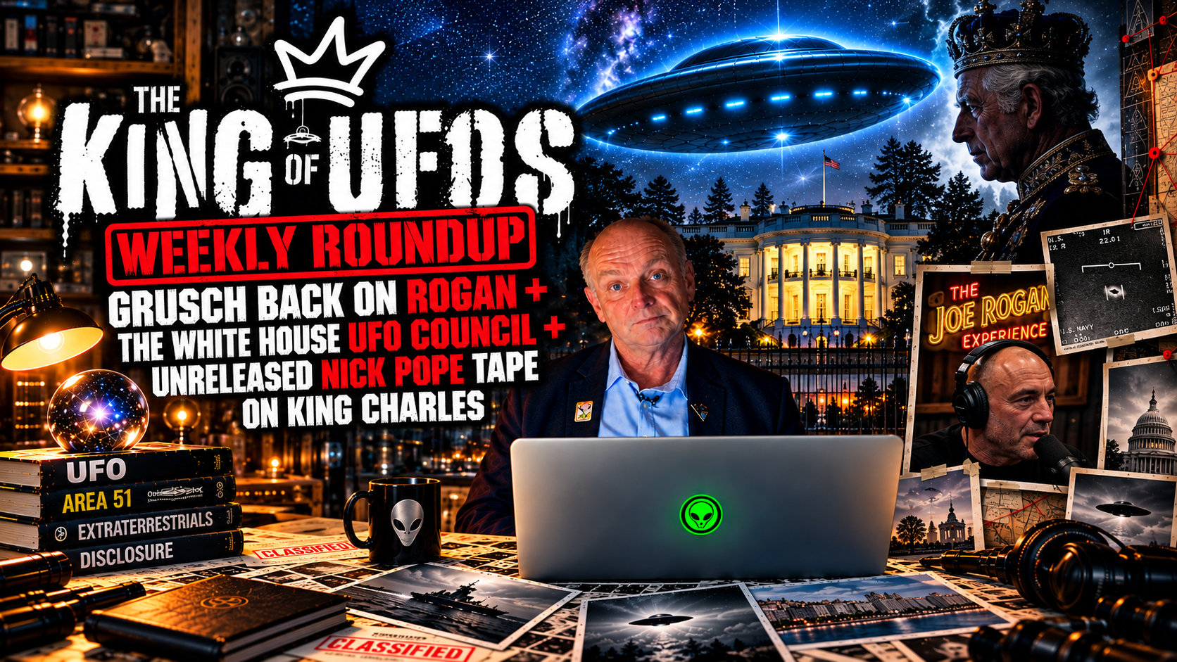 Grusch on Rogan, White House UFO Council, Unreleased Nick Pope Tape King Charles