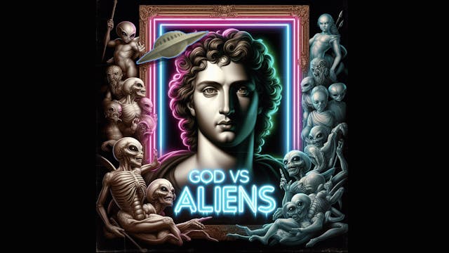 God Versus Aliens