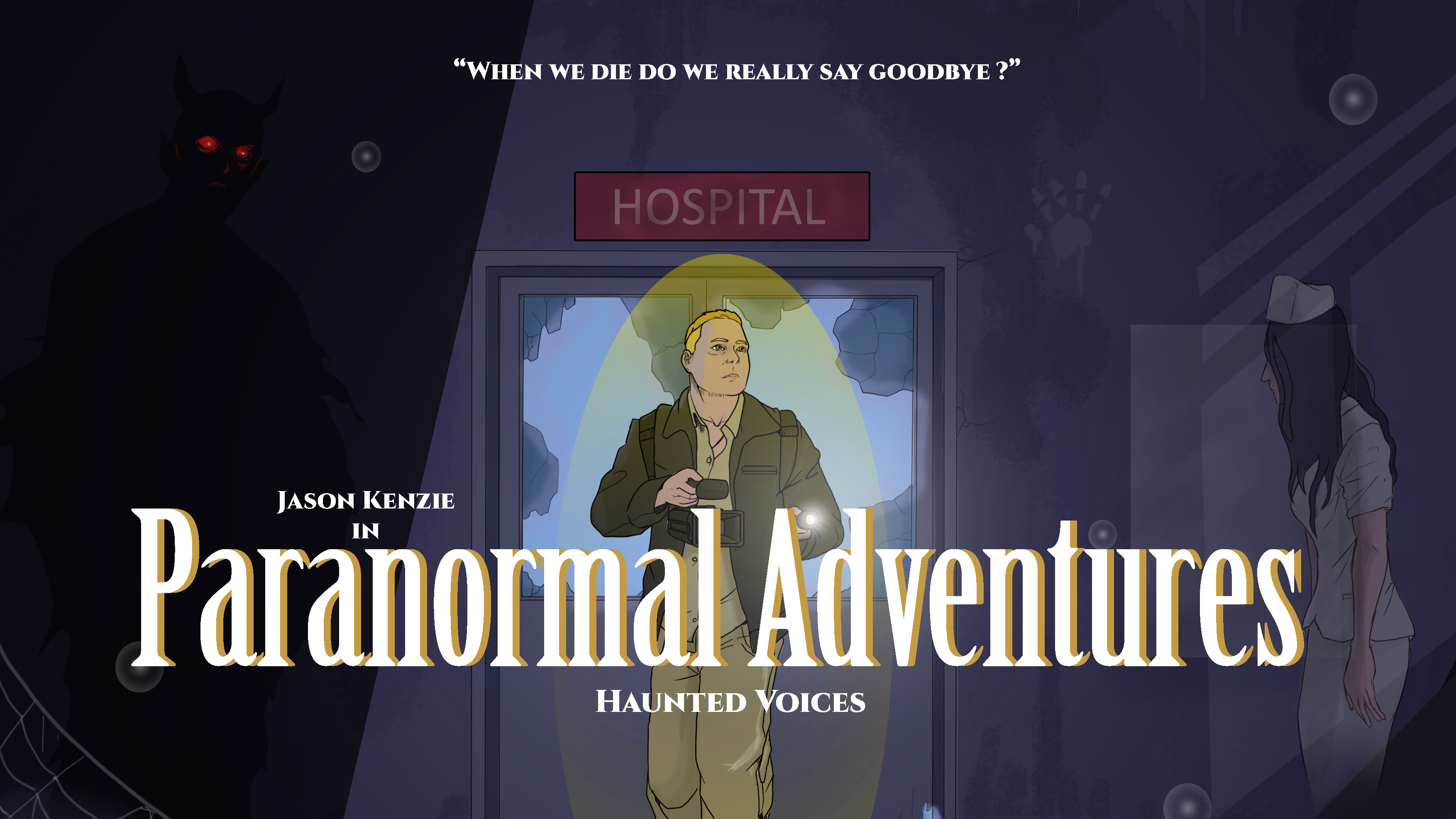 Jason Kenzie in Paranormal Adventures: Haunted Voices
