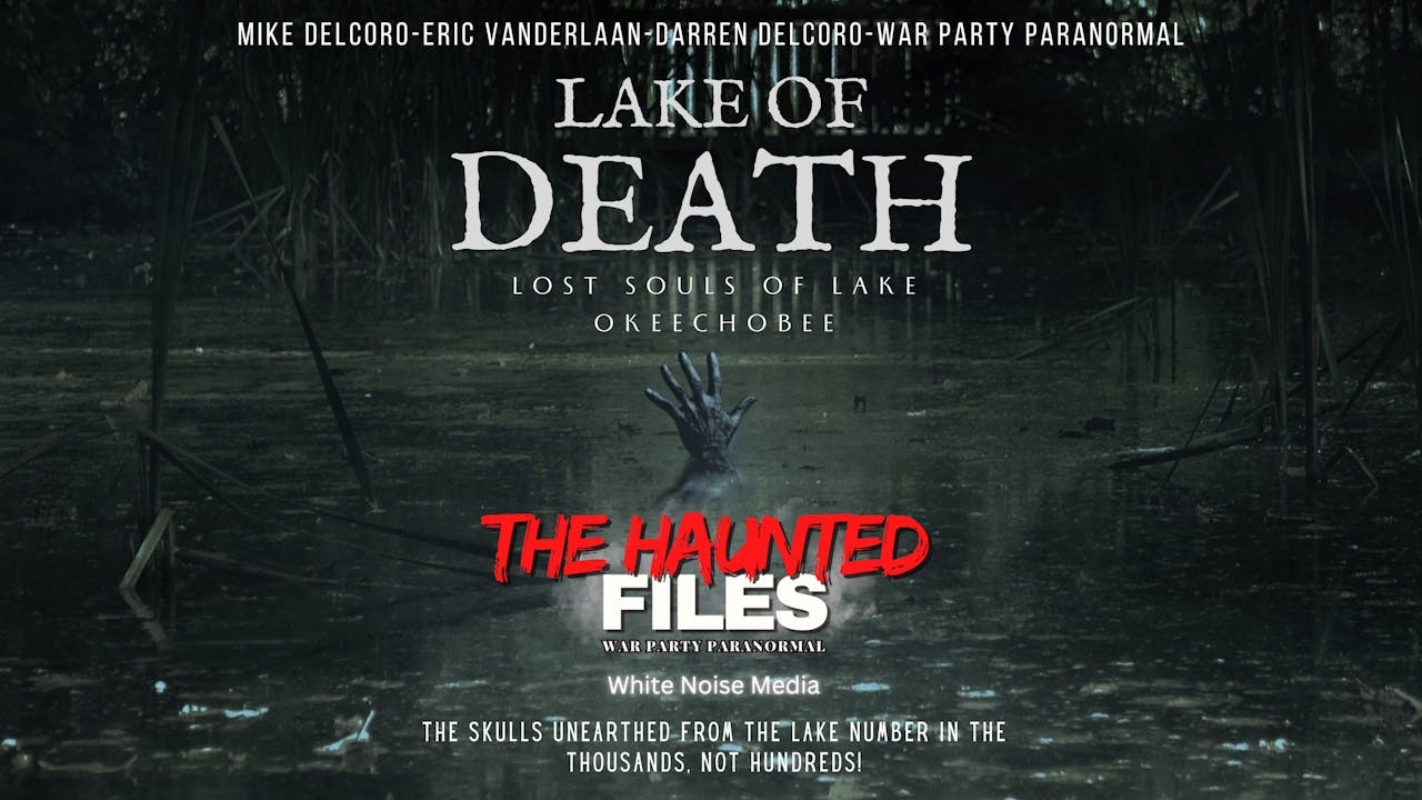 Lake Of Death - Season 1 - PARAFlixx paranormal+ - #1 In