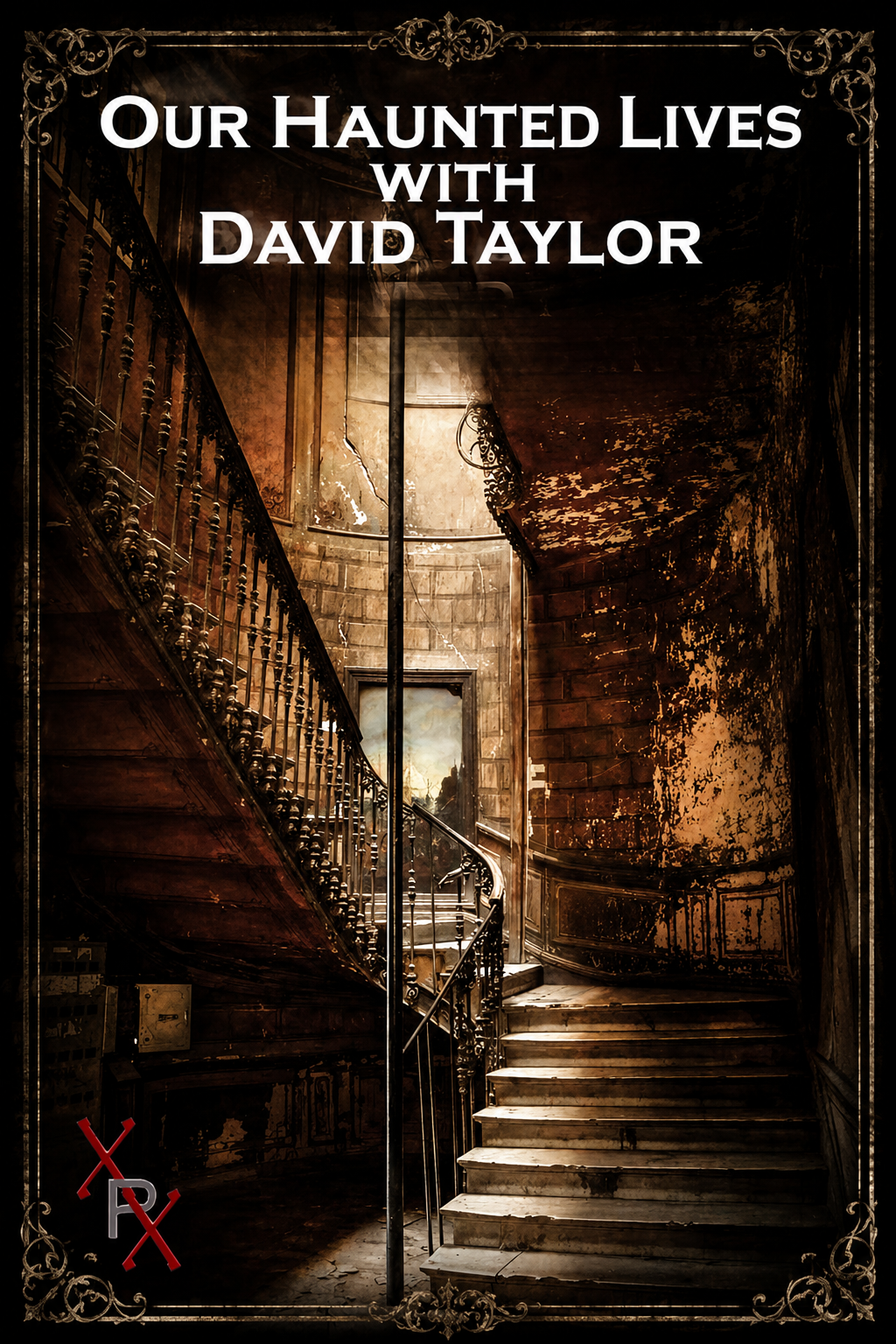 Our Haunted Lives