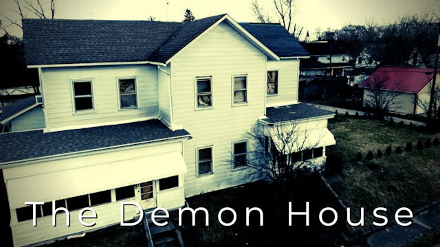 The Demon House