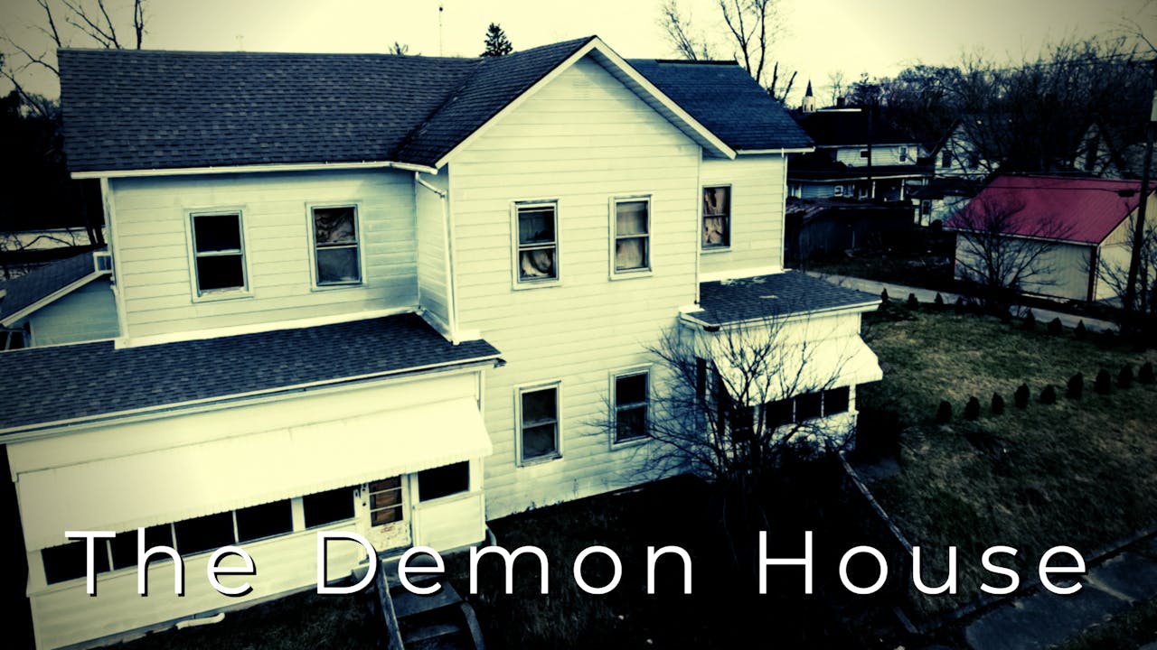 The Demon House Season 2 Paraflixx Paranormal 
