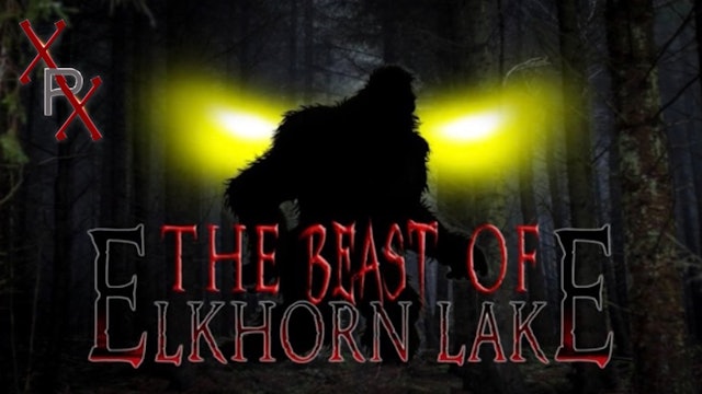 The Beast of Elkhorn Lake