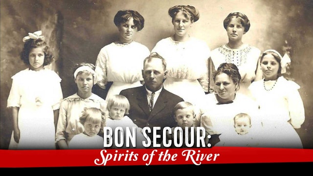Bon Secour: Spirits of the River