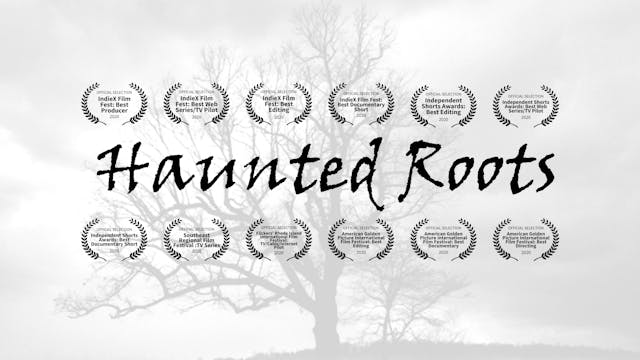 Haunted Roots Trailer