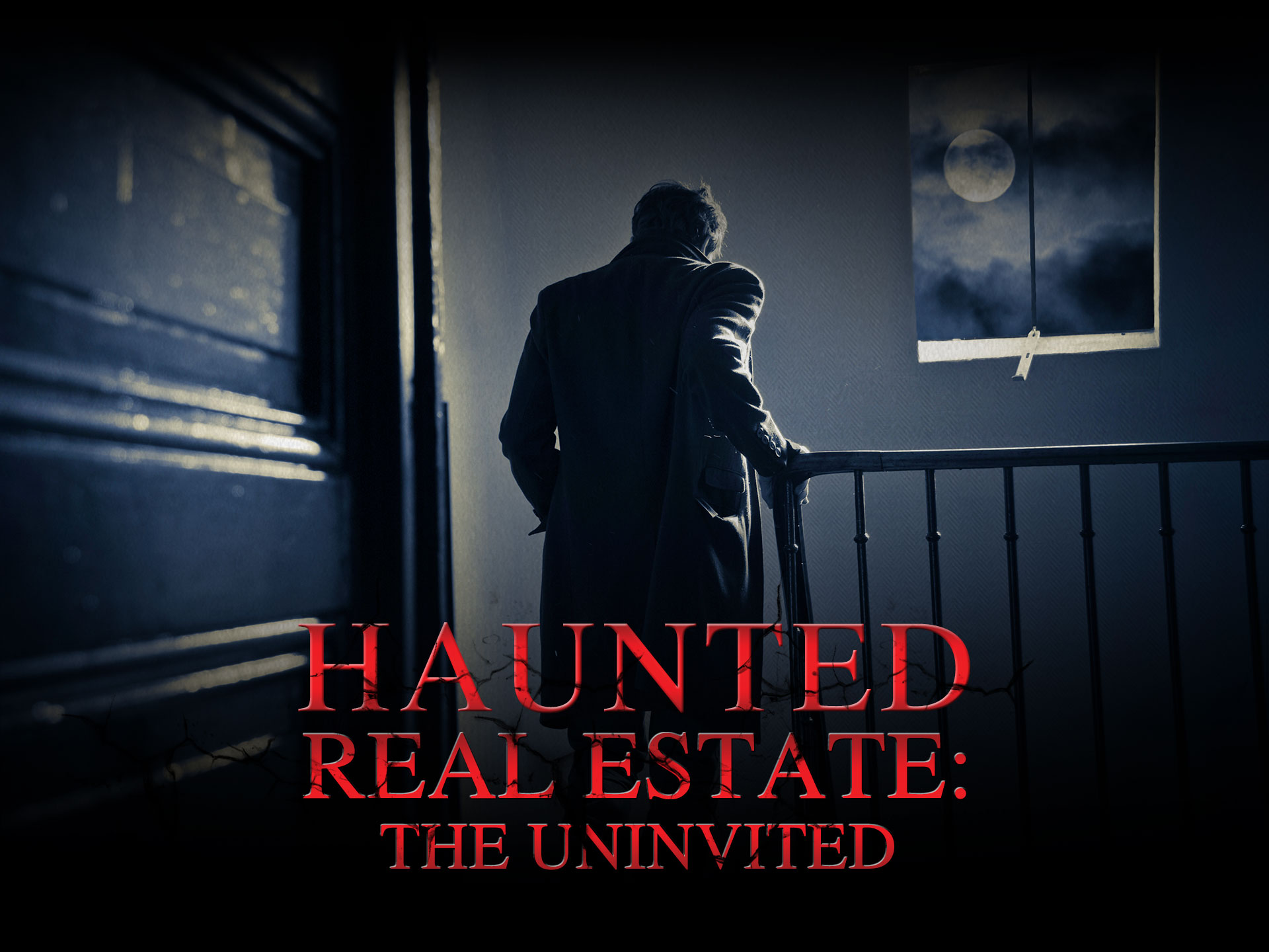 Haunted Real Estate: The Uninvited