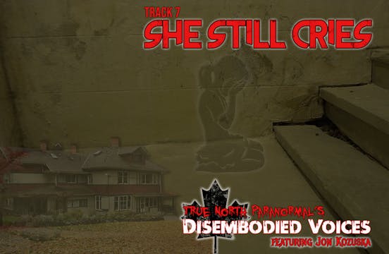 Track 7 - She Still Cries