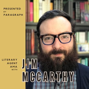 Literary Agent AMA with Jim McCarthy