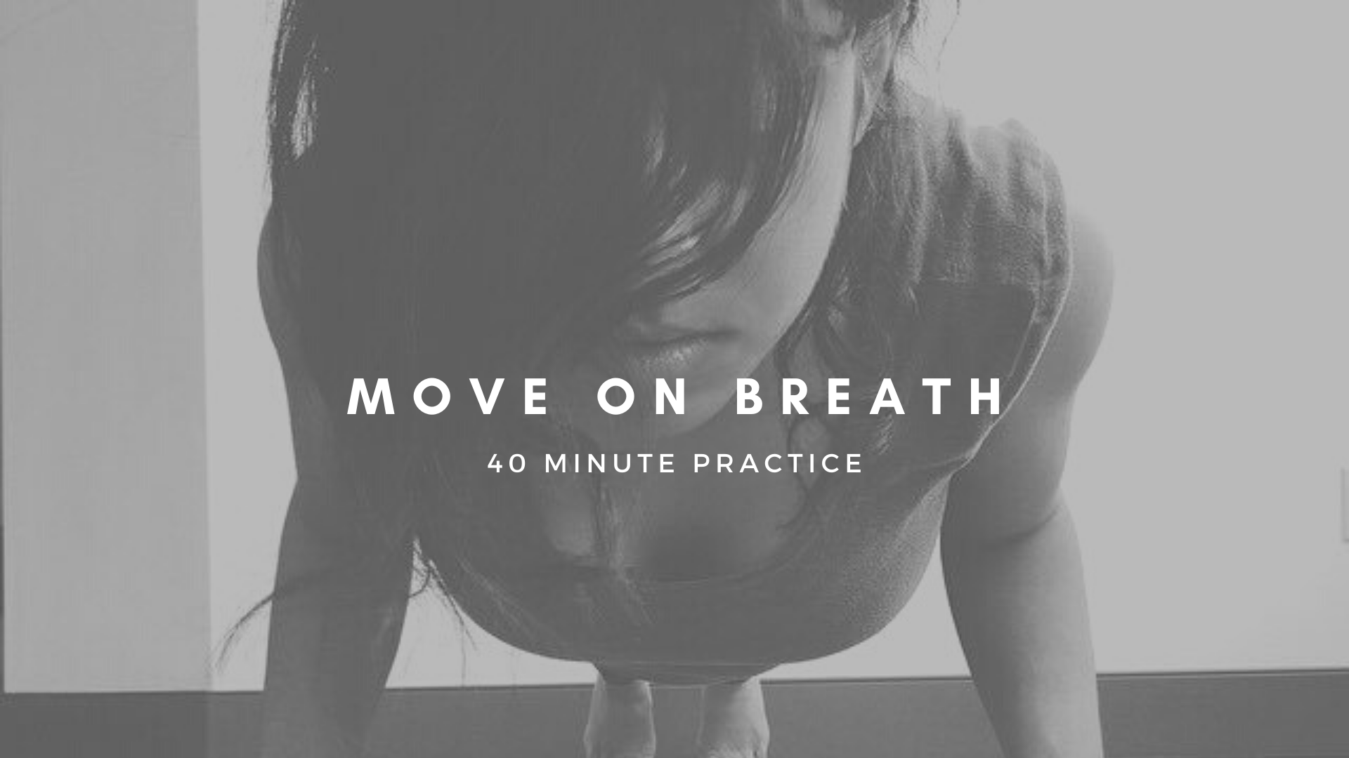 [ YOGA ] Move on Breath