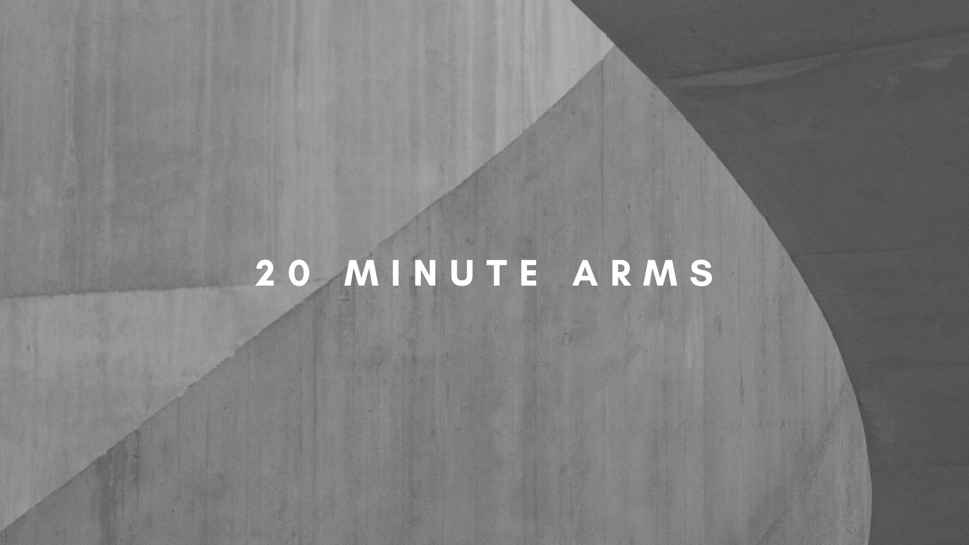 [ 20 MINUTE ARMS ] (May 27)