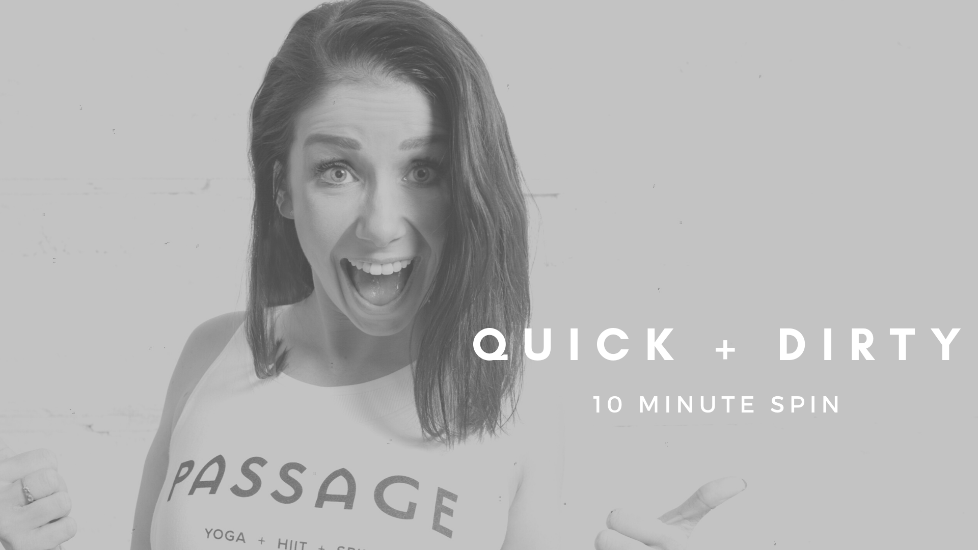 [ SPIN ] Quick + Dirty