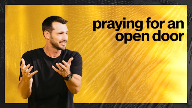 Praying for an Open Door
