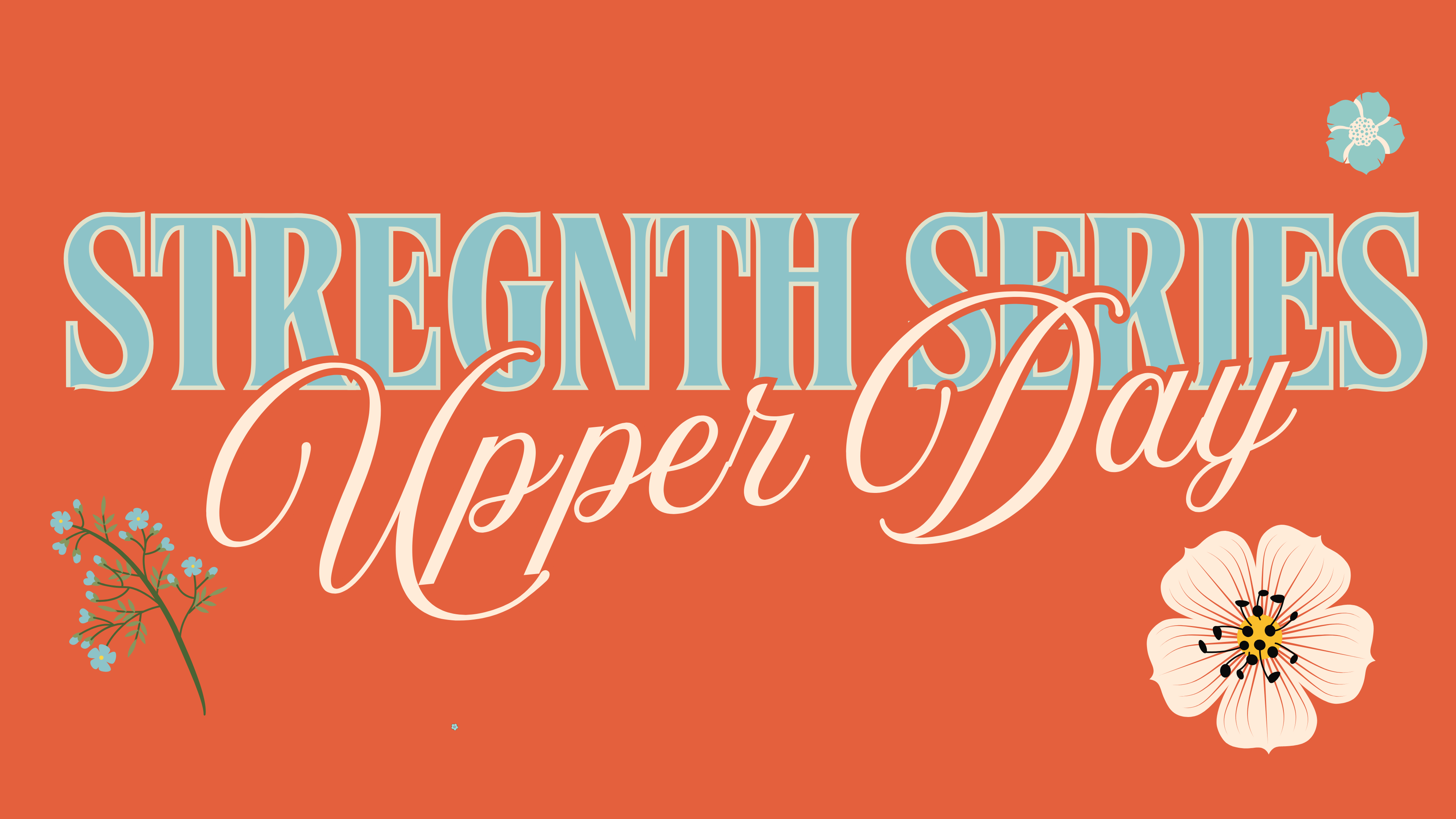 Strength Series: Upper Body - May 27th, 2026