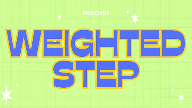 Weighed Step with Laken - January 8th...