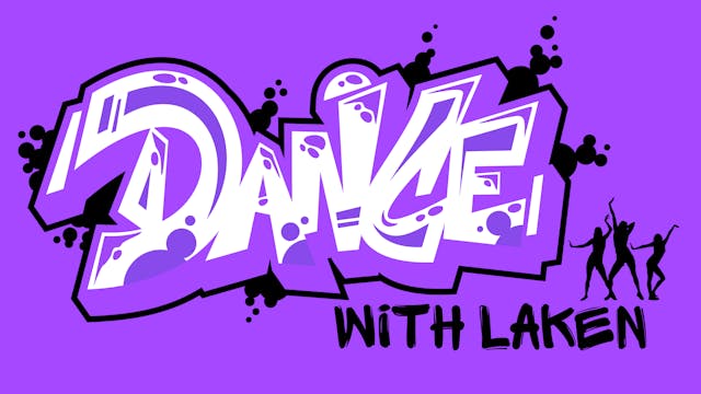 Dance with Laken - April 18th, 2024 -...
