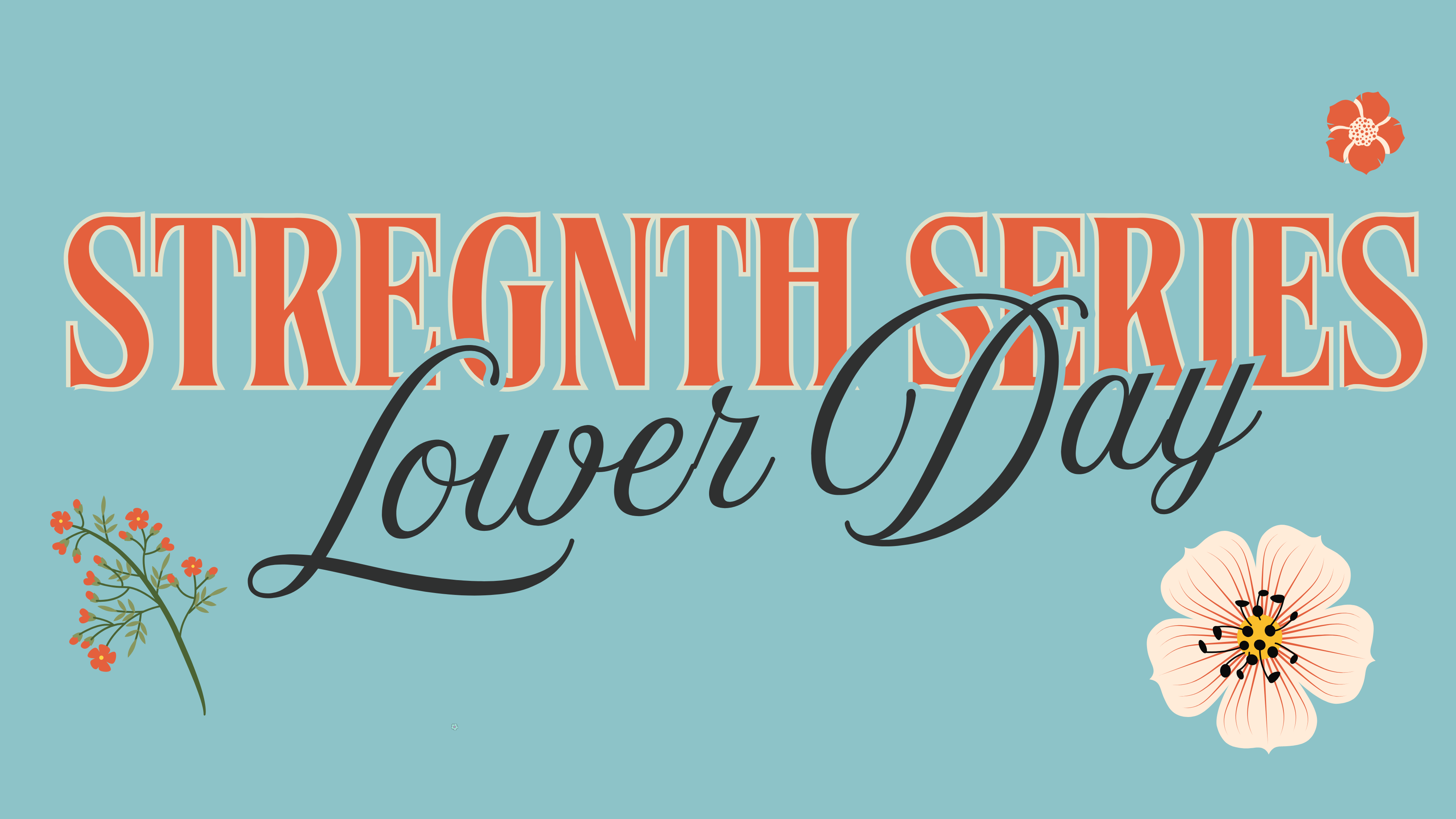 Strength Series: Lower Body - May 4th, 2026 - 05/04/2026, 09:56:33