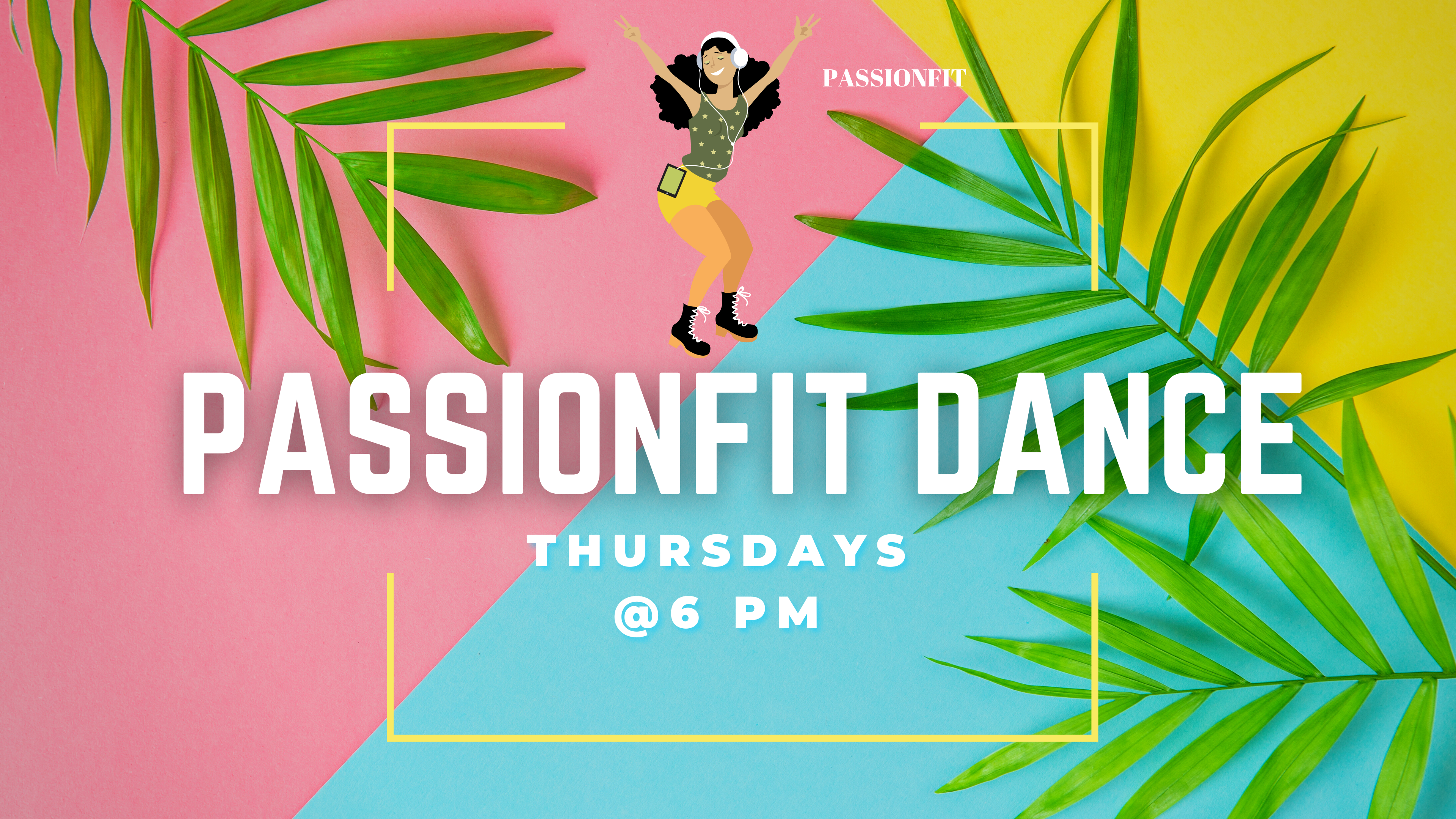 PassionFIT Dance - April 27th, 2023 