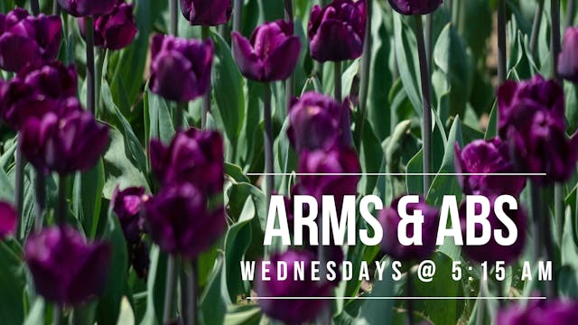 Arms & Abs - March 22nd, 2023