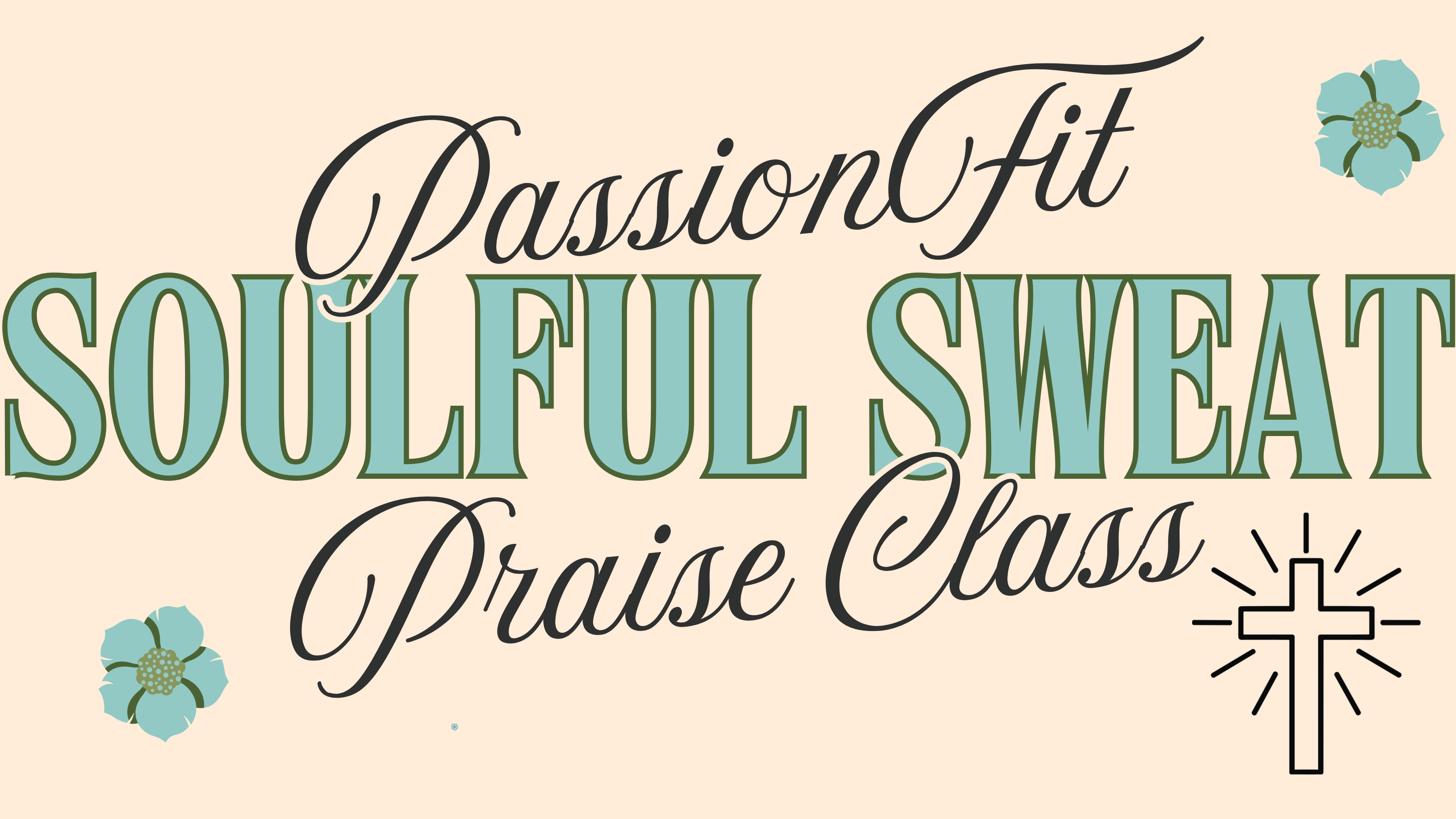 Soulful Sweat: PassionFIT Praise (In Caldwell) - May 17th, 2026 - 05/17/2026, 23:04:08