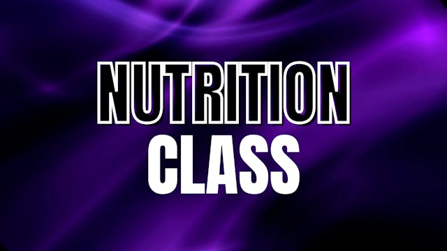 Nutrition Class - The 6 Week Summer S...